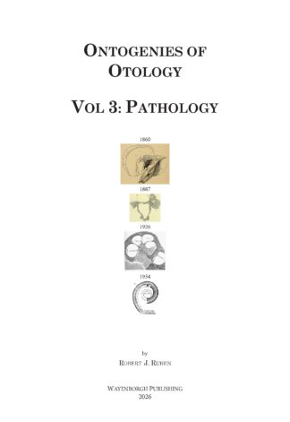 Ontogenies of Otology - Vol 3: Pathology